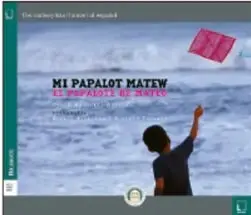 Portada del libro Mi papalot Matew con un niño elevando un papalote.