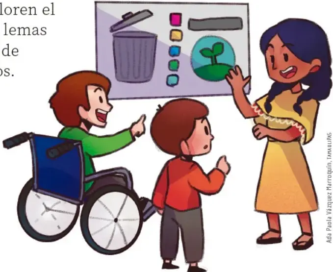 Ilustración de tres estudiantes (uno en silla de ruedas) frente a un cartel con un bote de basura, cuadros de colores y una planta, junto a su maestra que señala el cartel.