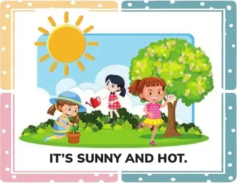 Niños jugando en un jardín con un sol grande arriba. 'IT'S SUNNY AND HOT.'