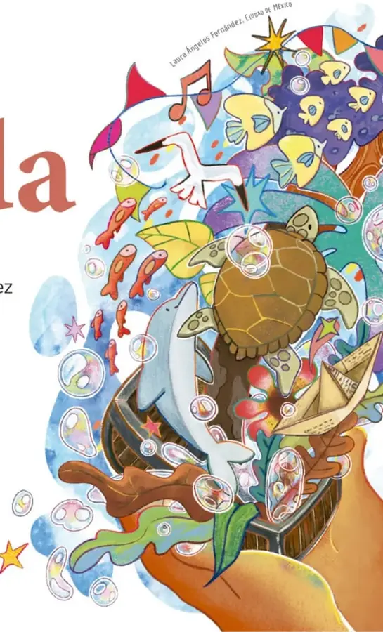 Ilustración colorida con elementos marinos: tortuga, peces, delfín, barco de papel, burbujas, estrellas y una mano que sostiene una canasta. Representa el mundo interior de la niña.