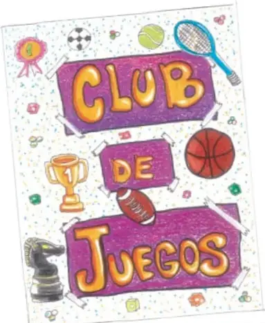 Cartel ilustrado con el texto "CLUB DE JUEGOS" en letras grandes, rodeado de dibujos de una pelota de fútbol, tenis, baloncesto, trofeo, balón de fútbol americano, pieza de ajedrez y medallas. Crédito: María del Rosario Escobar García, JALISCO.