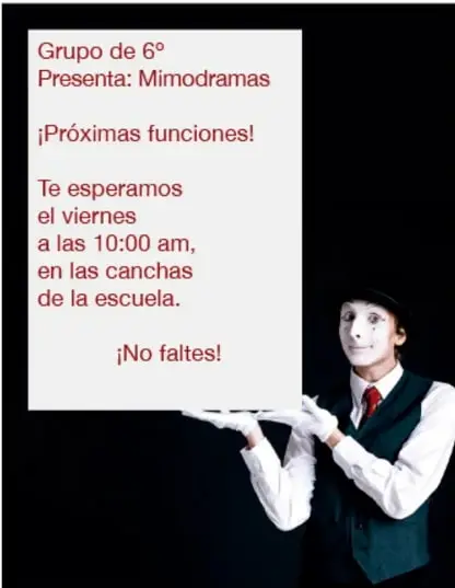 Mimo vestido de blanco y negro sostiene un cartel que anuncia las próximas funciones del grupo de 6°.