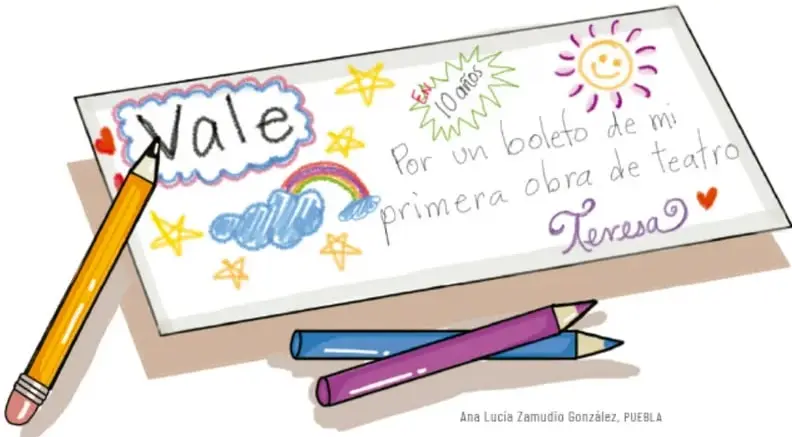 Ilustración de un vale escolar decorado con la palabra 'Vale', estrellas, un sol sonriente, un arcoíris y la frase 'Por un boleto de mi primera obra de teatro', firmado por Teresa. A un lado hay un lápiz amarillo y dos lápices de color.