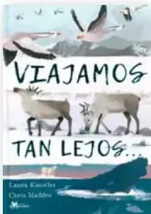 Portada del libro "Viajamos tan lejos..." con ilustración de elefantes marinos en una costa.