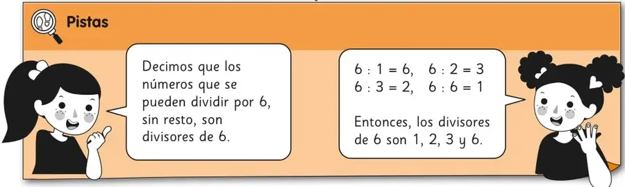 Recuadro naranja 'Pistas' con dos niñas: una explica qué es un divisor y la otra muestra los divisores de 6.