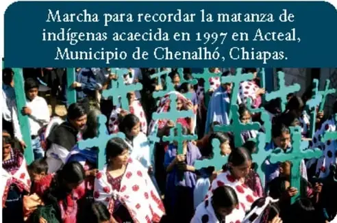 Marcha para recordar la matanza de indígenas acaecida en 1997 en Acteal, Municipio de Chenalhó, Chiapas.