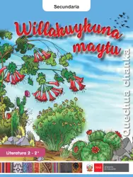 Portada de Willakuykuna maytu - Chanka Literatura 2 - 2° Secundaria - Quechua chanka · 2023