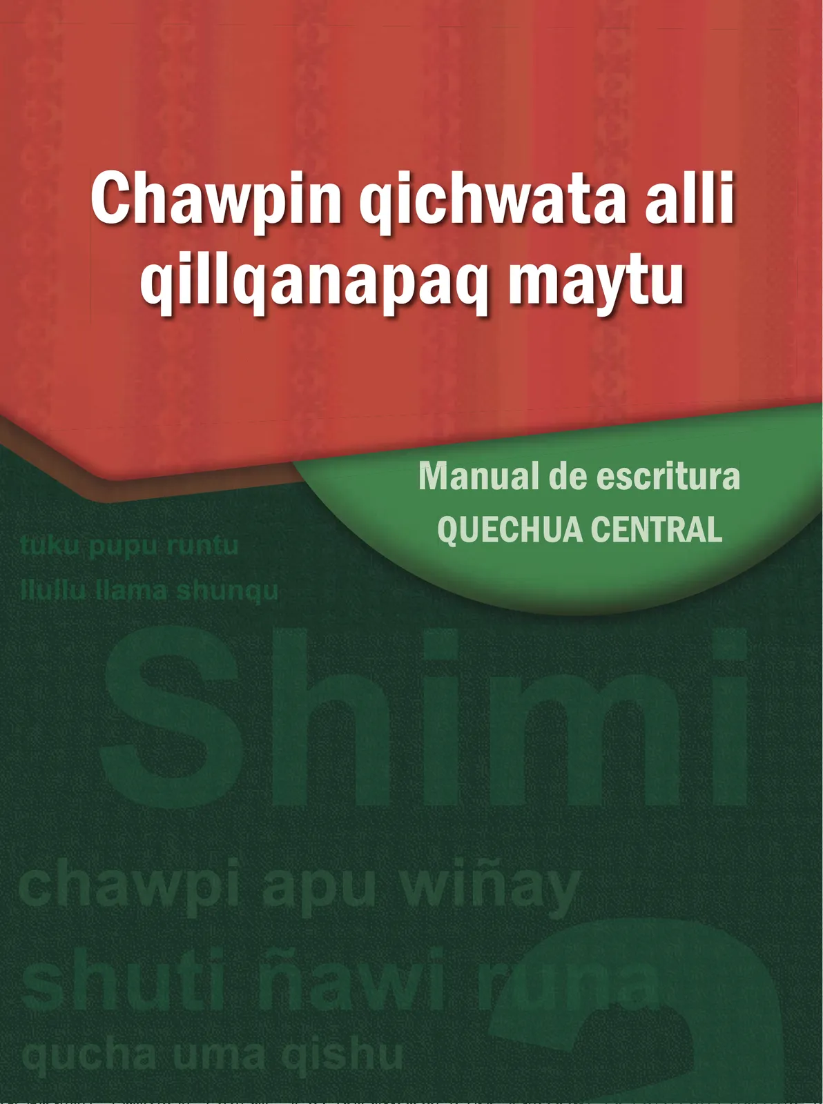 Miniatura página 3 de Chawpin qichwata alli qillqanapaq maytu = Manual de escritura quechua central · 2020