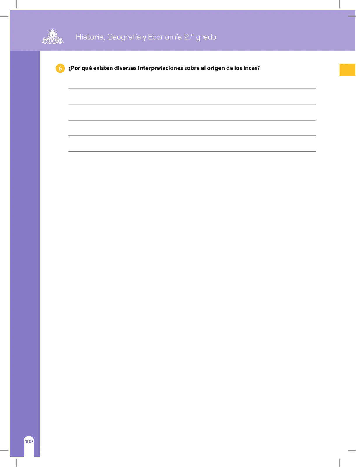 Página 102 de Historia, Geografía y Economía 2 : cuaderno de reforzamiento pedagógico - JEC · 2016