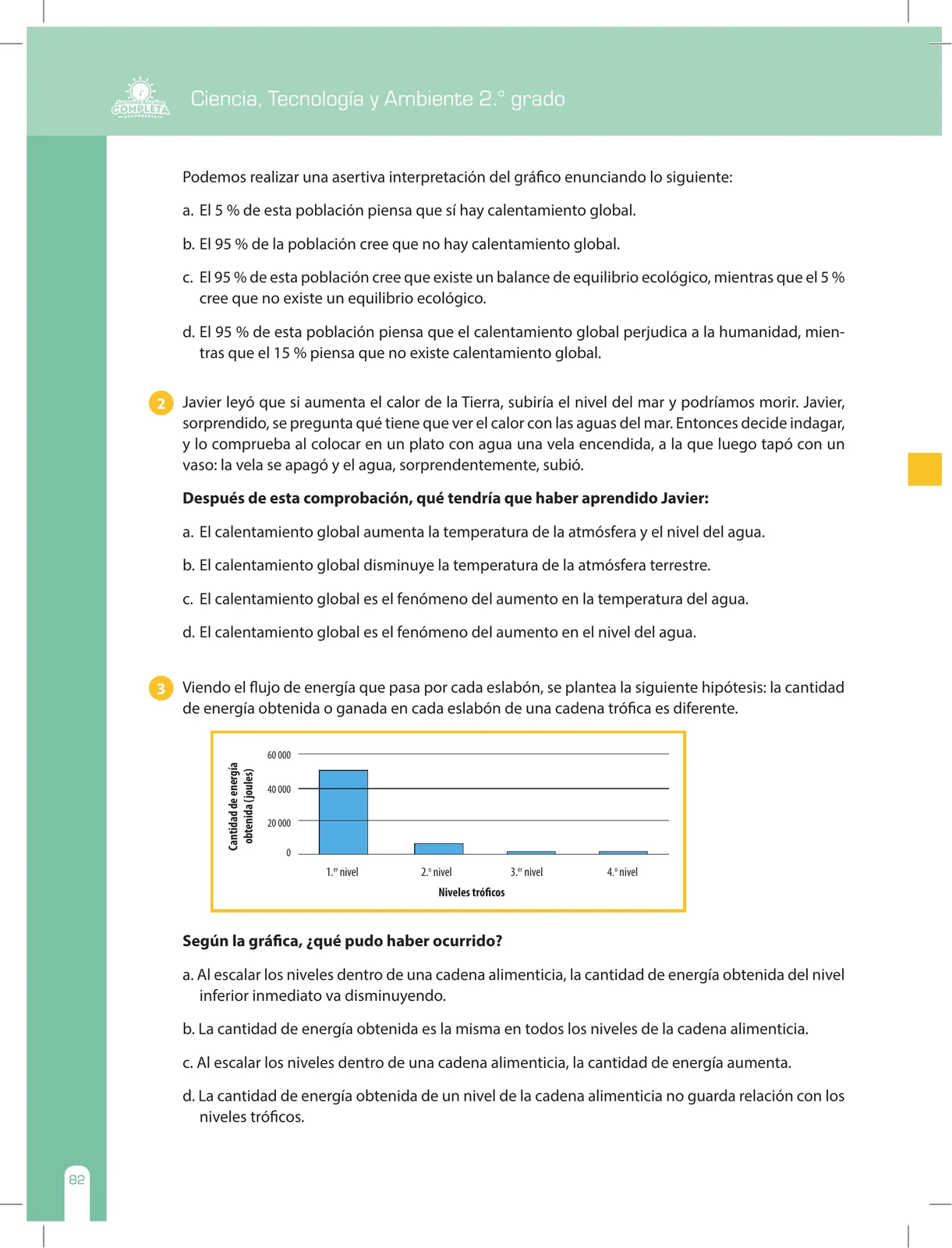 Miniatura página 82 de Ciencia, Tecnología y Ambiente 2 : cuaderno de reforzamiento pedagógico - JEC · 2016