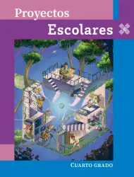 Portada de Proyectos Escolares. Libro de Educación Primaria Grado 4° Ciclo Escolar 2025 - 2026