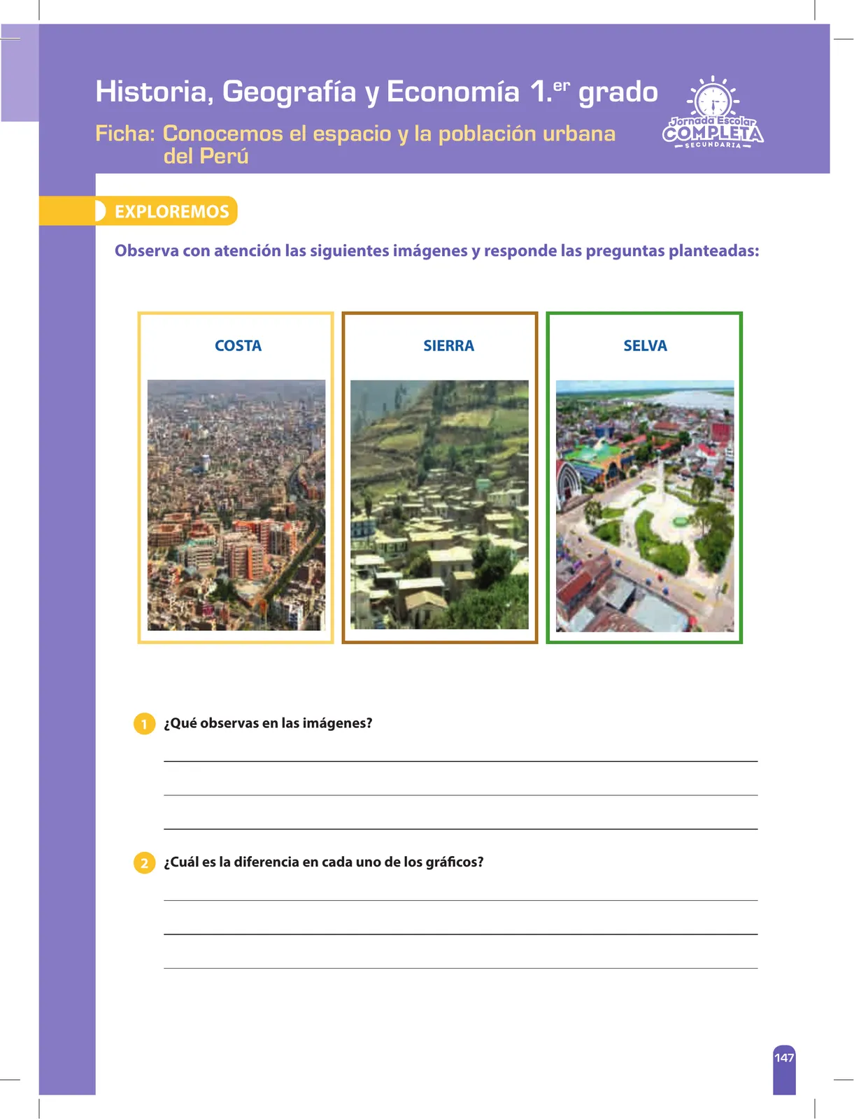 Página 147 de Historia, Geografía y Economía 1 : cuaderno de reforzamiento pedagógico - JEC · 2016