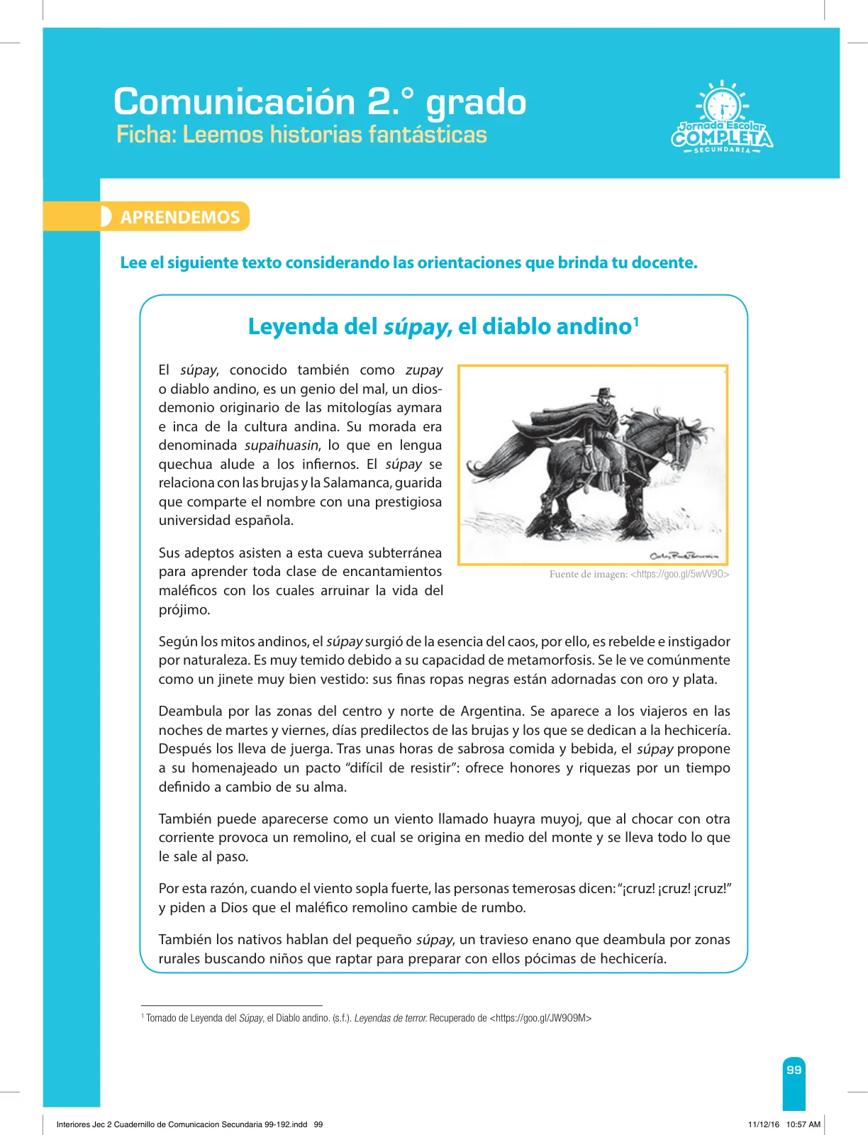 Miniatura página 99 de Comunicación Secundaria 2. Cuaderno de reforzamiento pedagógico - JEC · 2016