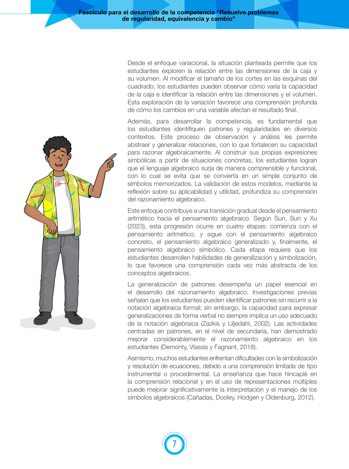 Miniatura página 7 de Fascículo para el desarrollo de la competencia Resuelve problemas de regularidad, equivalencia y cambio · 2024