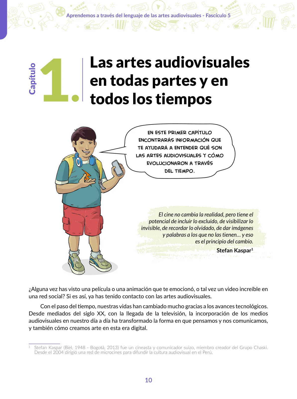Miniatura página 10 de Aprendemos a través del lenguaje de las artes audiovisuales Fascículo 5 para estudiantes de Educación Secundaria · 2024