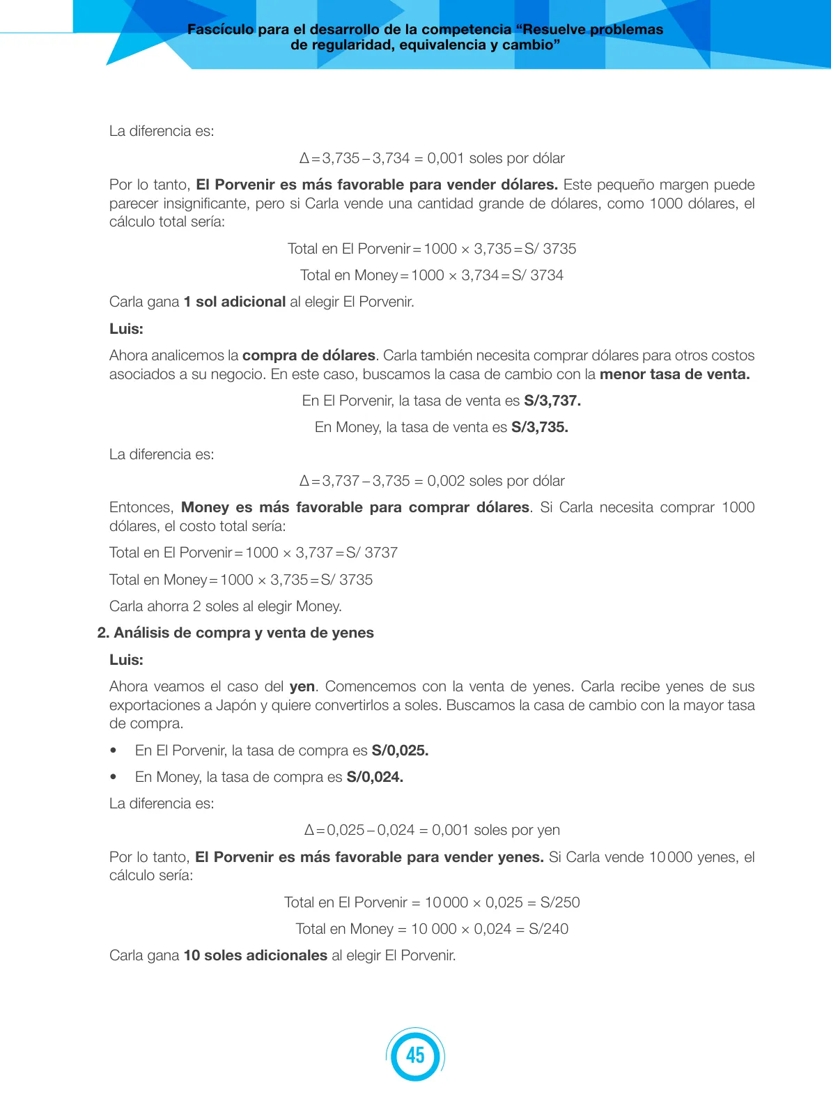 Página 45 de Fascículo para el desarrollo de la competencia Resuelve problemas de regularidad, equivalencia y cambio · 2024