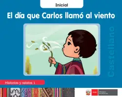 Portada de El día que Carlos llamó al viento - Inicial - Castellano · 2023