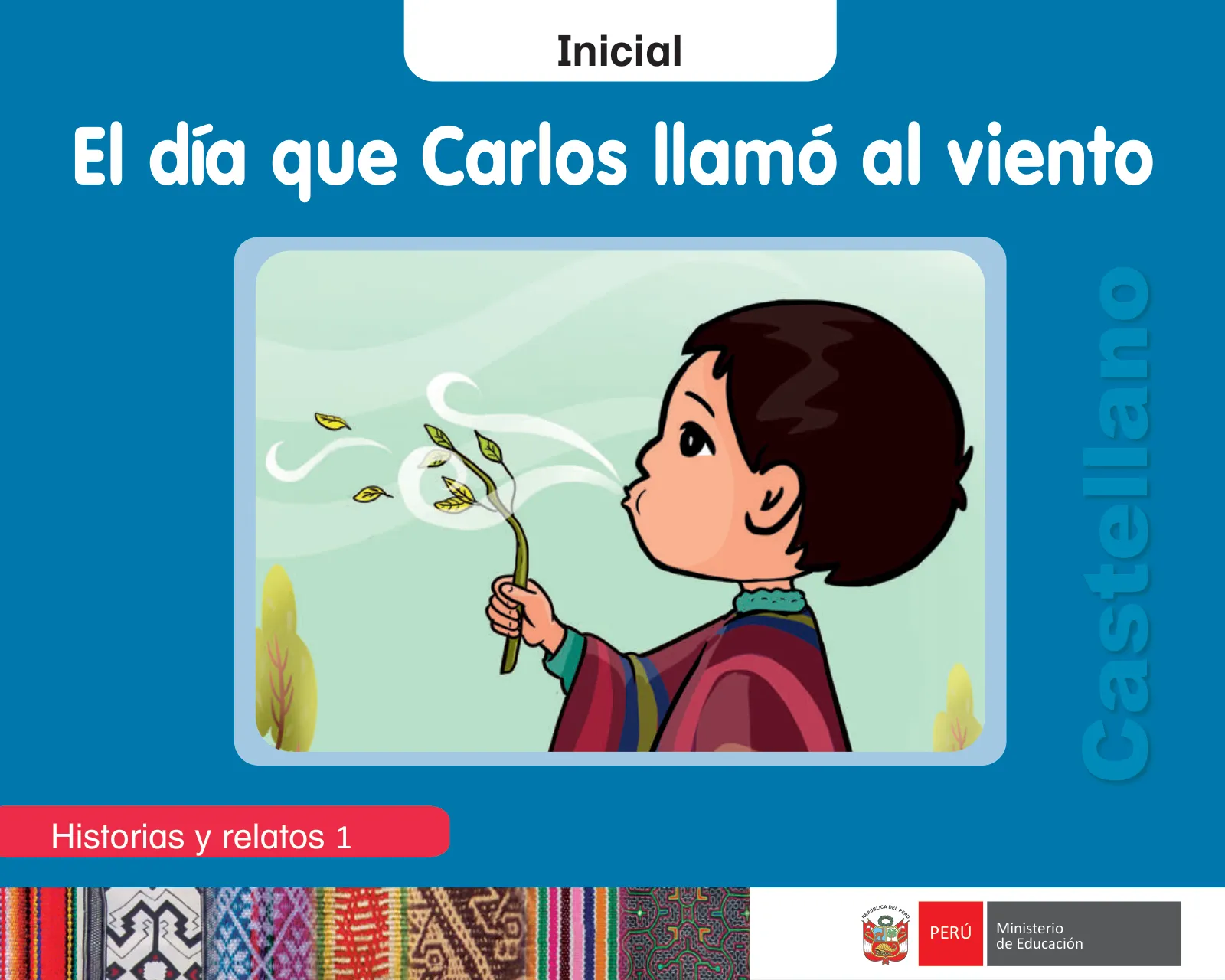 Miniatura página 1 de El día que Carlos llamó al viento - Inicial - Castellano · 2023