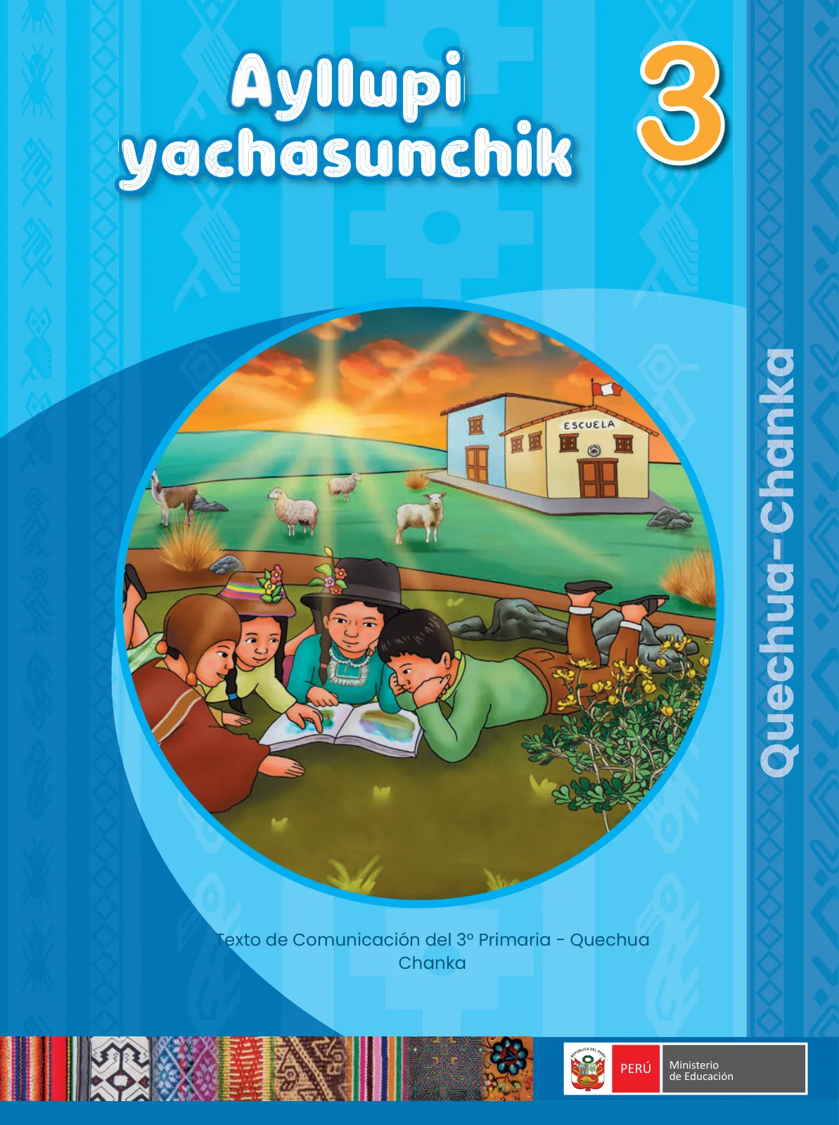 Página 1 de Ñawinchana Maytu 3 Quechua - Chanka. Texto de Comunicación del 3 ° Primaria - Quechua Chanka · 2023