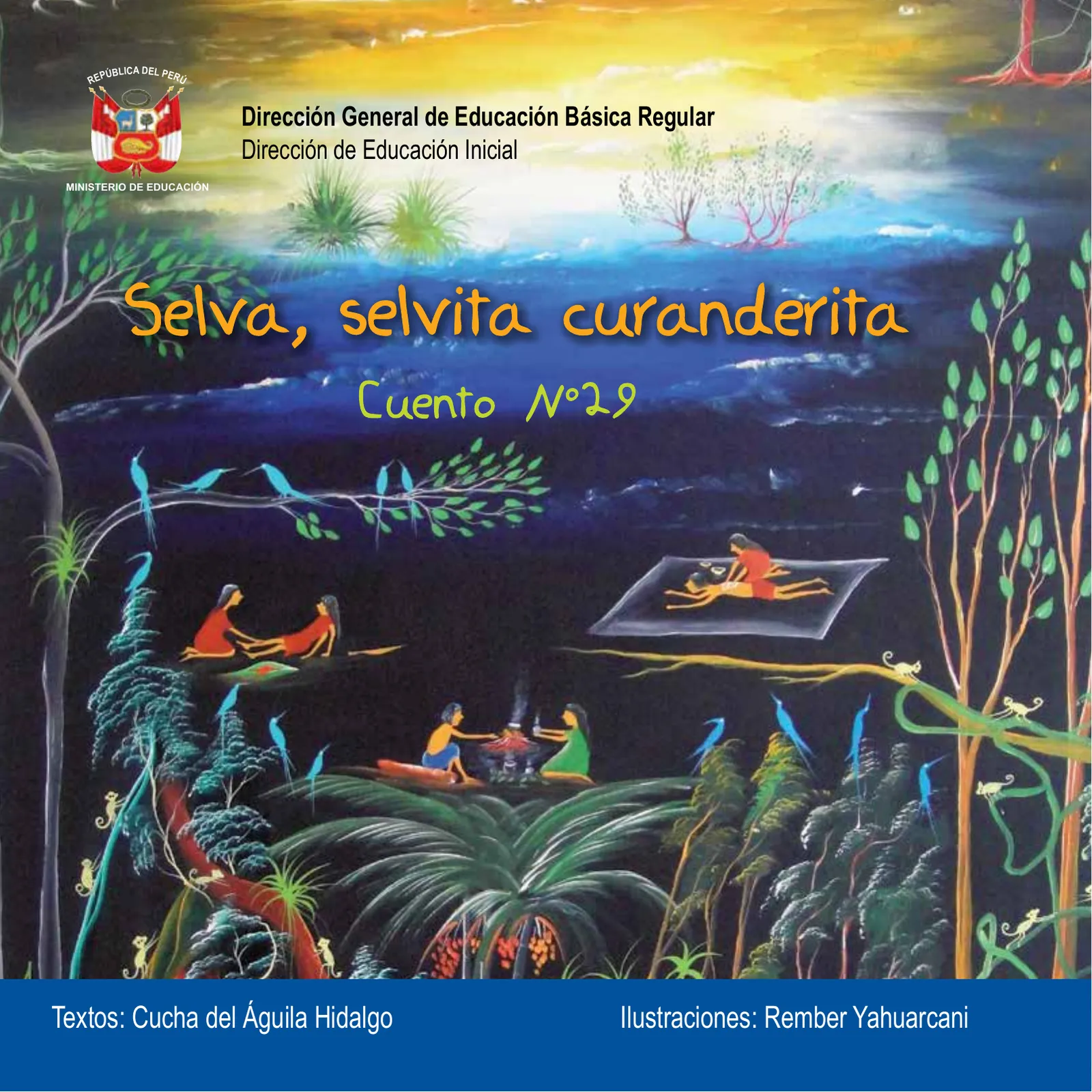 Miniatura página 1 de Selva, selvita curanderita. Cuento No. 29 · 2012