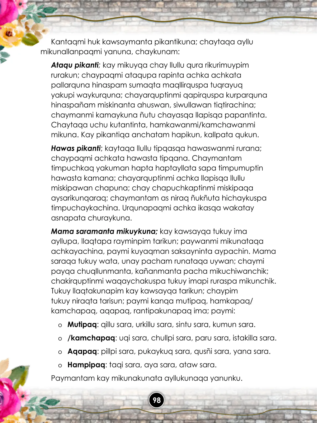 Página 100 de Llaqtanchikpa kawsayninkuna - Chanka : saberes de los pueblos - Comunicación y Ciencia y Tecnología quechua, variante Chanca · 2021