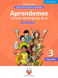 Portada de Aprendemos a través del lenguaje de la danza Fascículo 3 para estudiantes de Educación Secundaria · 2024