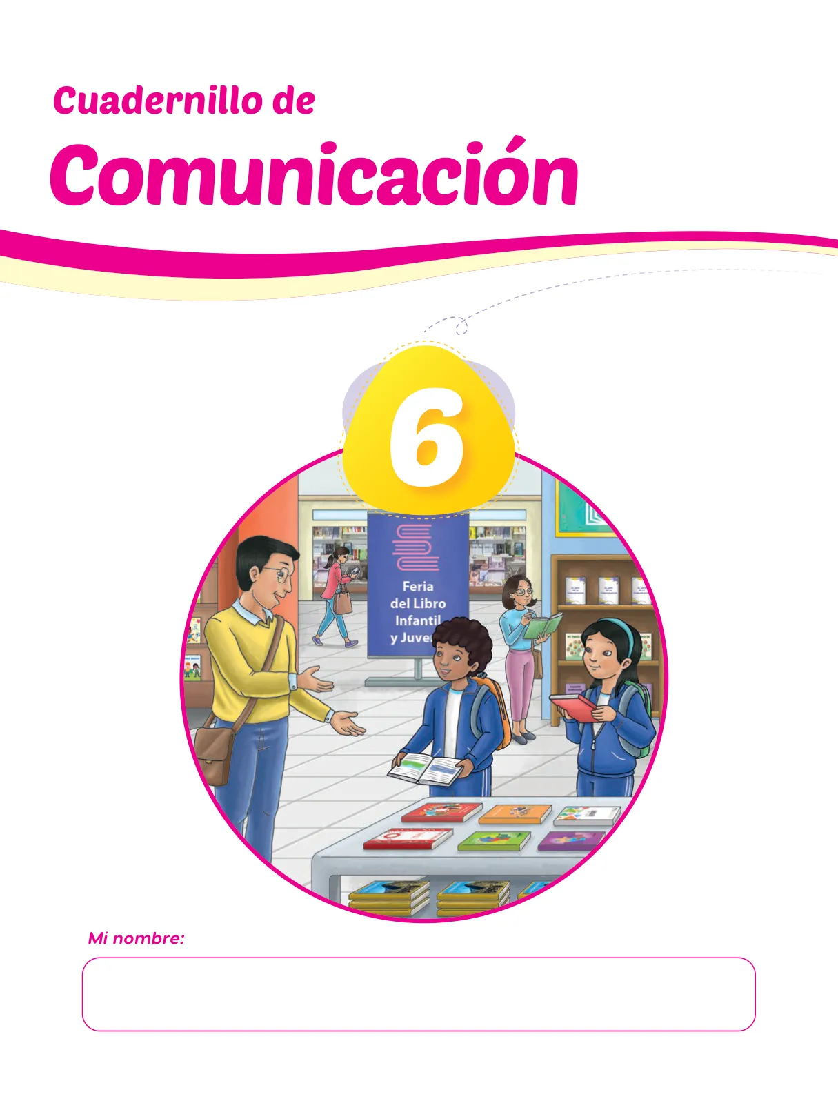 Miniatura página 3 de Cuadernillo de Comunicación 6, sexto grado de Primaria · 2023