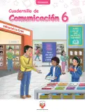 Miniatura página 1 de Cuadernillo de Comunicación 6, sexto grado de Primaria · 2023