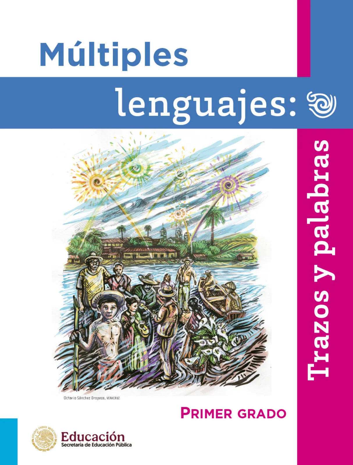 Página 2 de Múltiples lenguajes. Trazos y palabras. Libro de Educación Primaria Grado 1° Ciclo Escolar 2025 - 2026