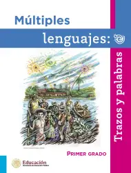 Página de Múltiples lenguajes. Trazos y palabras. Libro de Educación Primaria Grado 1° Ciclo Escolar 2025 - 2026