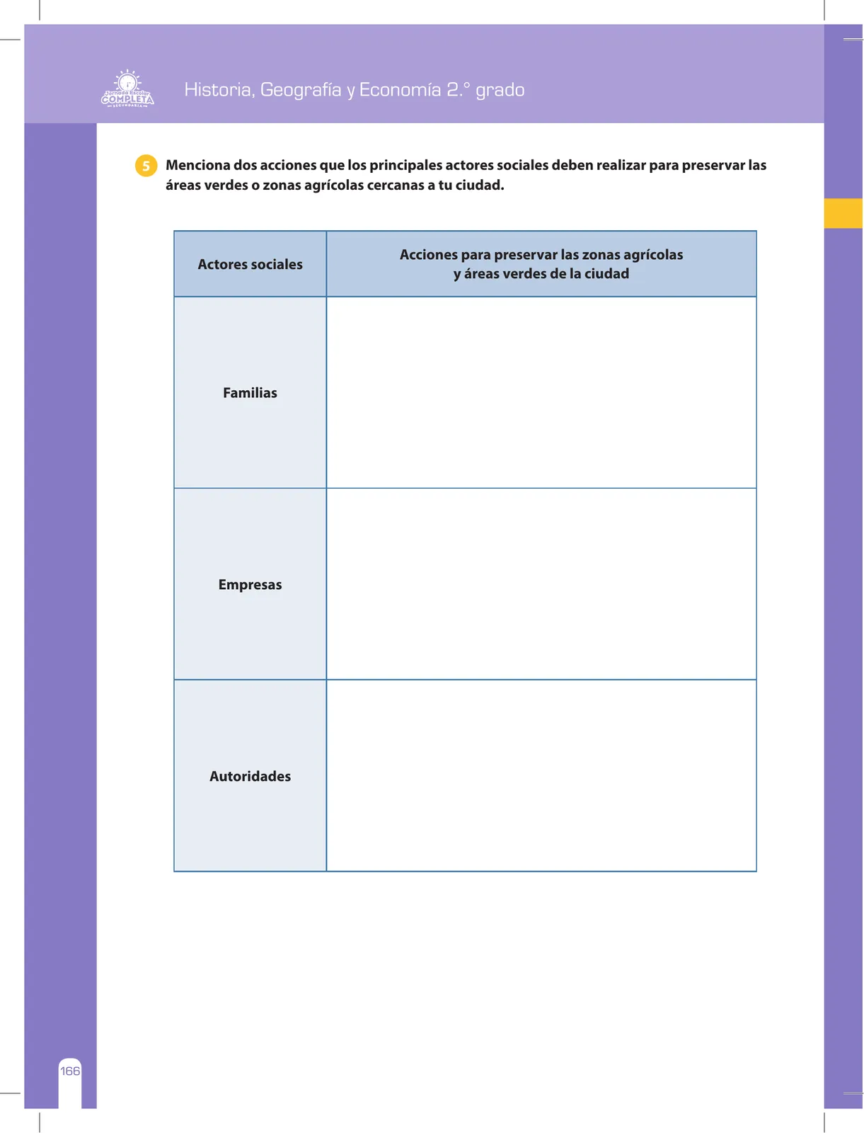 Página 166 de Historia, Geografía y Economía 2 : cuaderno de reforzamiento pedagógico - JEC · 2016