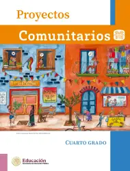 Página de Proyectos Comunitarios. Libro de Educación Primaria Grado 4° Ciclo Escolar 2025 - 2026
