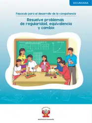Portada de Fascículo para el desarrollo de la competencia Resuelve problemas de regularidad, equivalencia y cambio · 2024