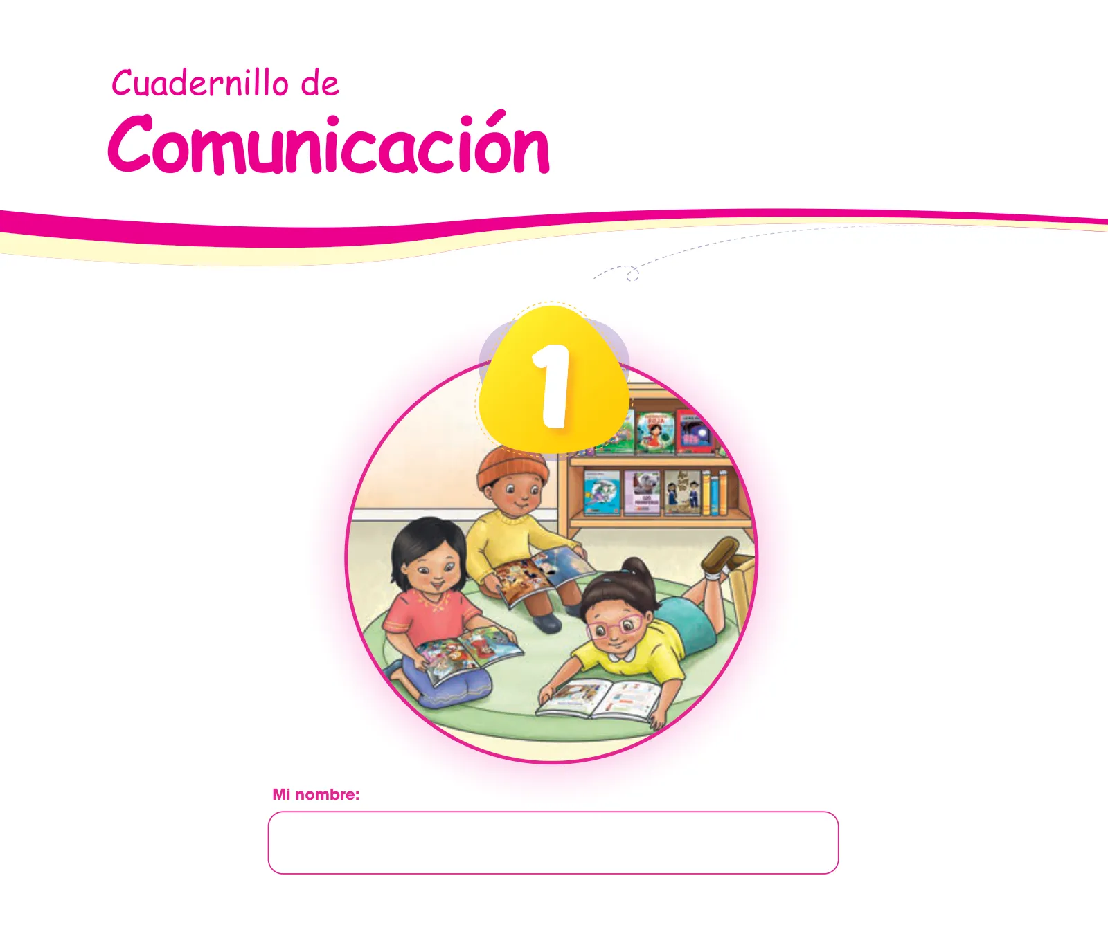 Página 3 de Cuadernillo de Comunicación 1, primer grado de Primaria · 2023