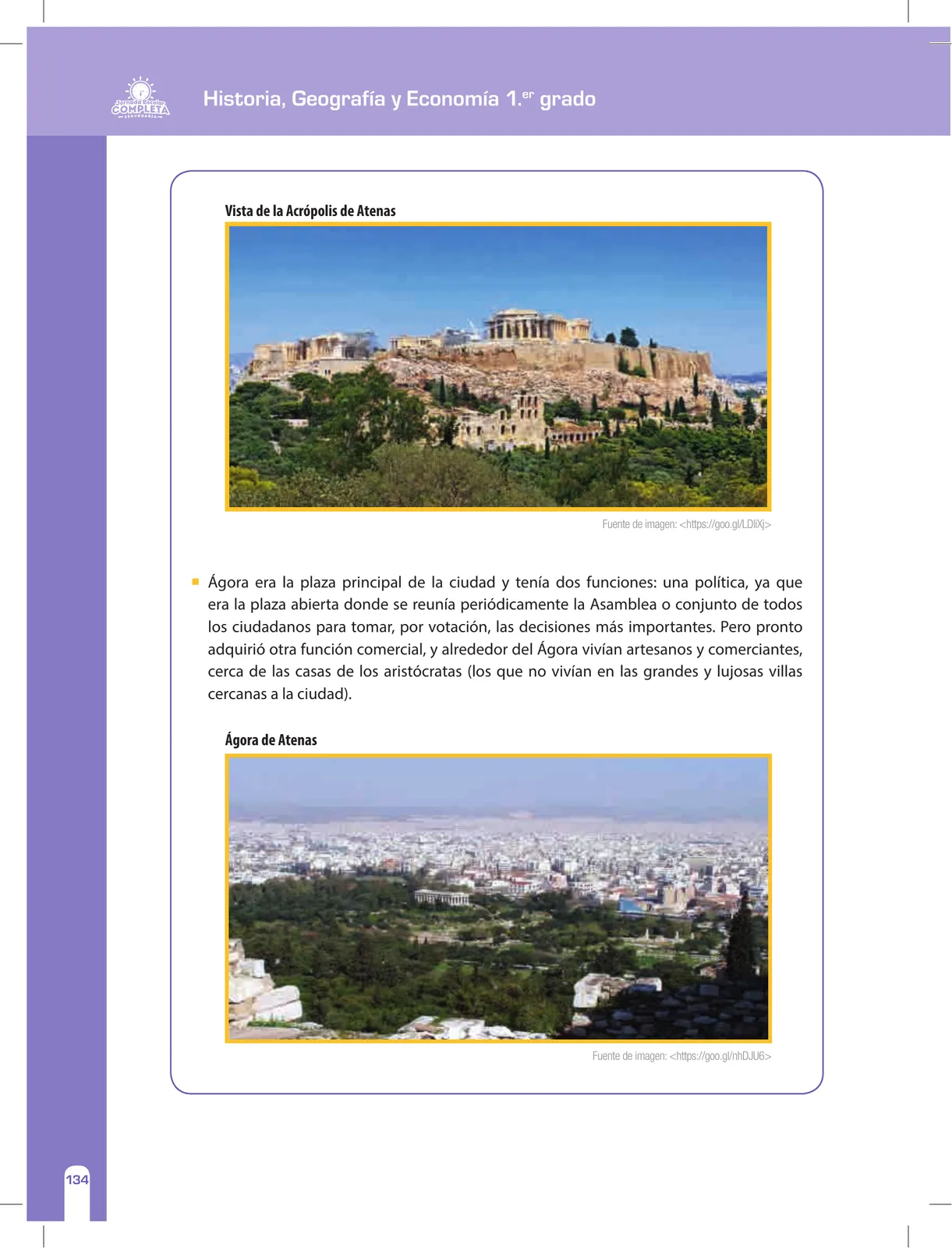 Miniatura página 134 de Historia, Geografía y Economía 1 : cuaderno de reforzamiento pedagógico - JEC · 2016