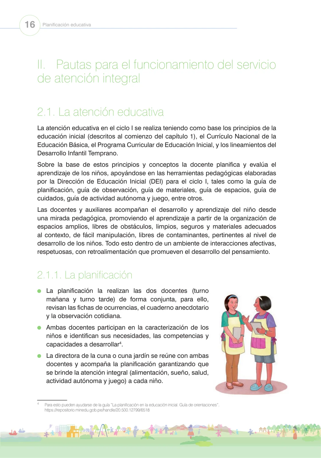 Miniatura página 18 de Orientaciones para el funcionamiento de las cunas y cunas jardín que brindan el servicio de educación y cuidado diurno con atención integral para niñas y niños de 12 a 36 meses : guía del servicio y protocolos · 2024