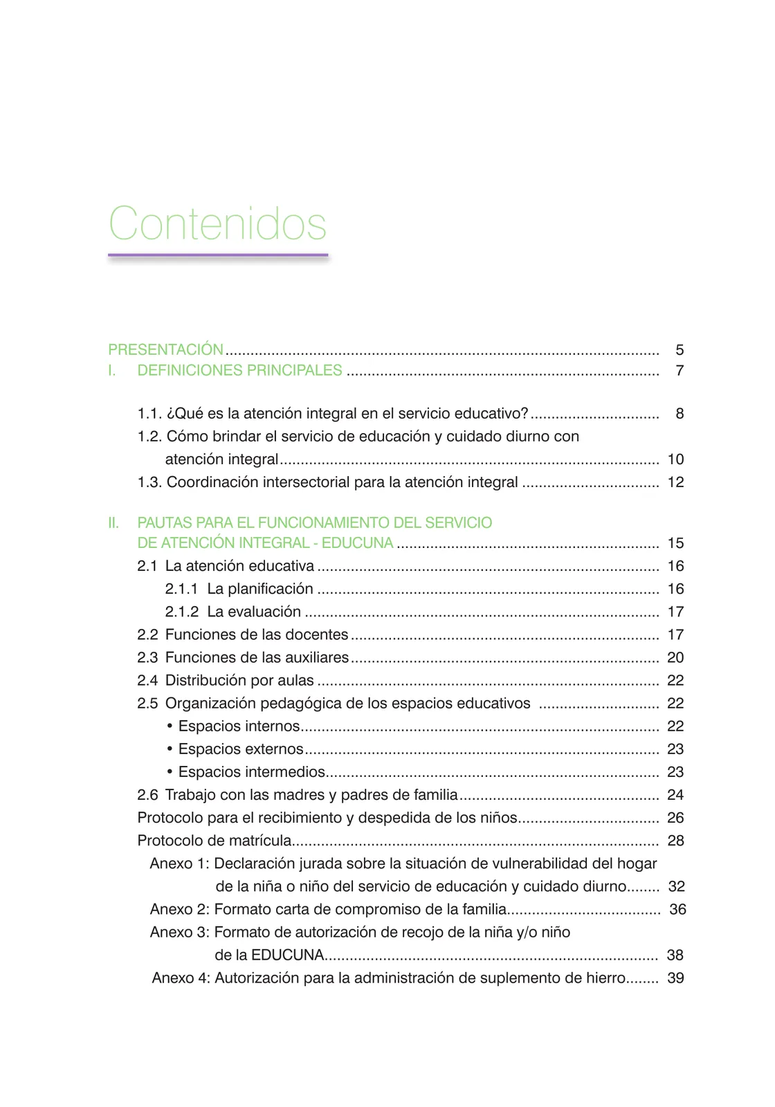 Miniatura página 5 de Orientaciones para el funcionamiento de las cunas y cunas jardín que brindan el servicio de educación y cuidado diurno con atención integral para niñas y niños de 12 a 36 meses : guía del servicio y protocolos · 2024