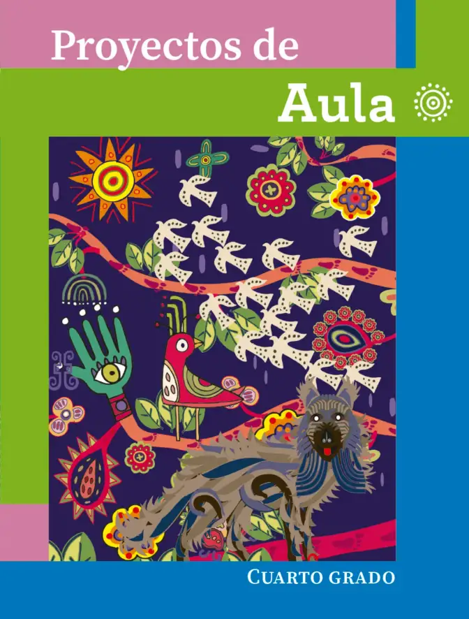 Página 1 de Proyectos de Aula. Libro de Educación Primaria Grado 4° Ciclo Escolar 2025 - 2026