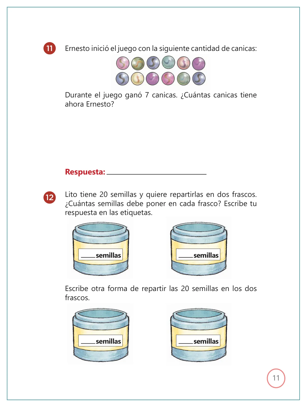Miniatura página 11 de Kit de evaluación Entrada 1 Demostrando lo que aprendimos : Matemática, primer trimestre, ﻿Segundo grado - Primaria · 2019