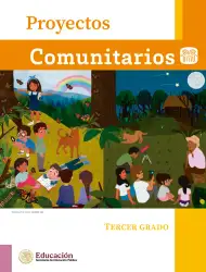 Página de Proyectos Comunitarios. Libro de Educación Primaria Grado 3° Ciclo Escolar 2025 - 2026