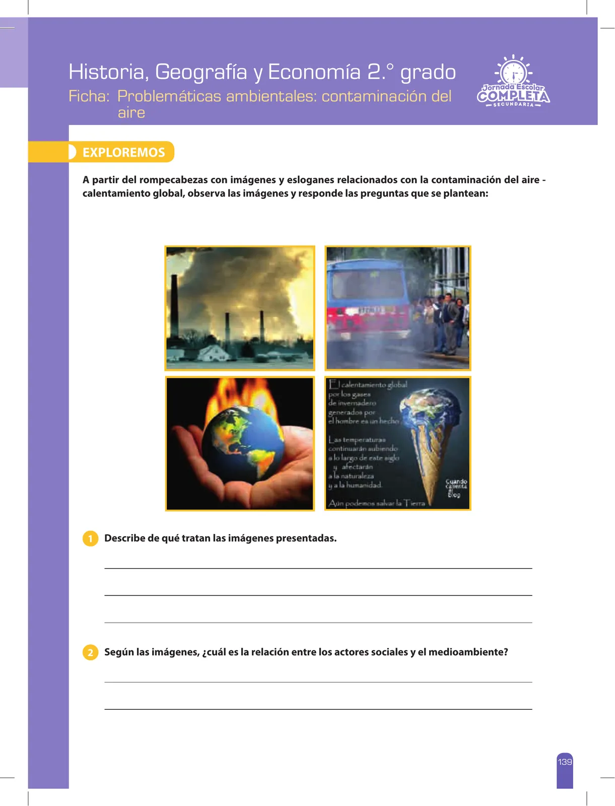 Página 139 de Historia, Geografía y Economía 2 : cuaderno de reforzamiento pedagógico - JEC · 2016