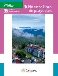 Página de Colección Ximhai. Nuestro libro de Proyectos.  Tomo II.   Libro de Educación Telesecundaria Grado 1°  Ciclo Escolar 2025 - 2026