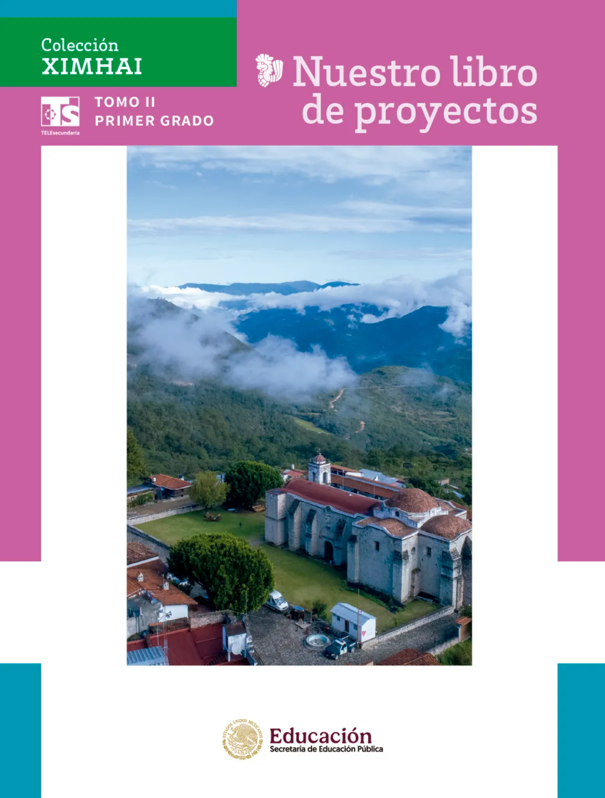Miniatura página 2 de Colección Ximhai. Nuestro libro de Proyectos.  Tomo II.   Libro de Educación Telesecundaria Grado 1°  Ciclo Escolar 2025 - 2026