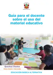 Portada de Guía para el docente sobre el uso del material educativo, Quechua Chanka. Ciclos Inicial e Intermedio, área de Comunicación · 2020