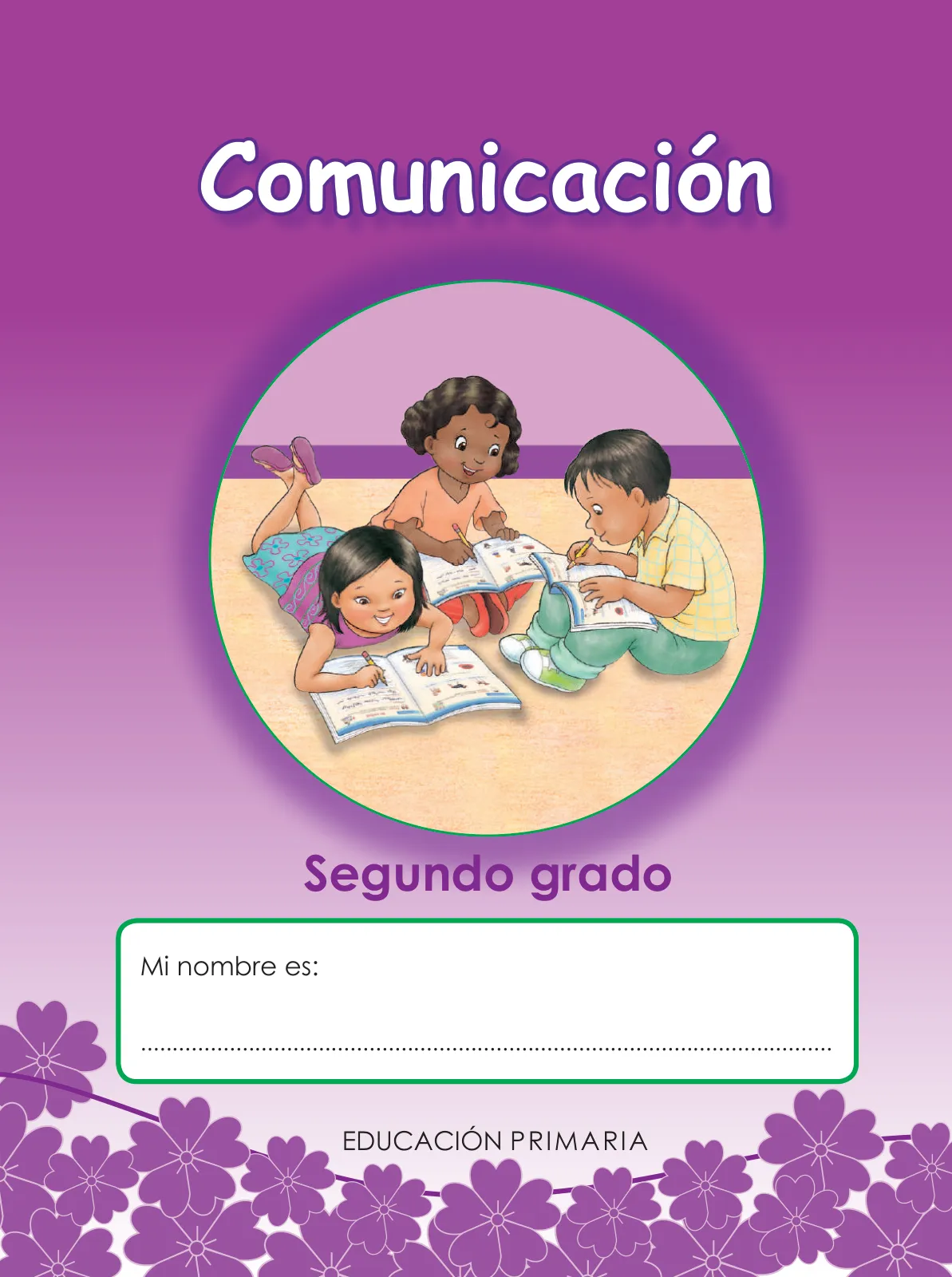 Página 3 de Comunicación 2 : cuaderno de trabajo para segundo grado de Educación Primaria 2019 · 2019