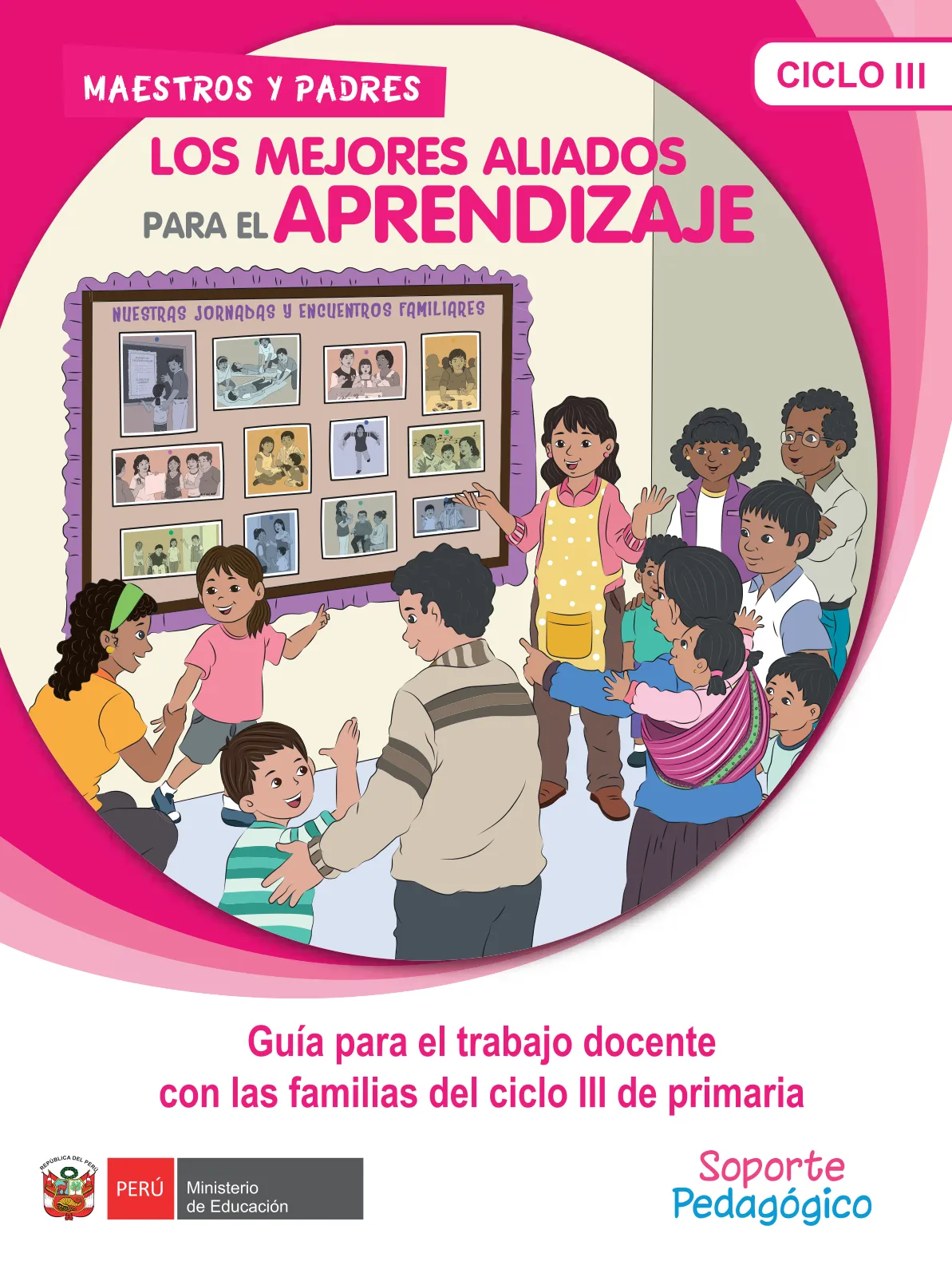 Portada de Guía para el trabajo docente con las familias del ciclo III de Primaria · 2016