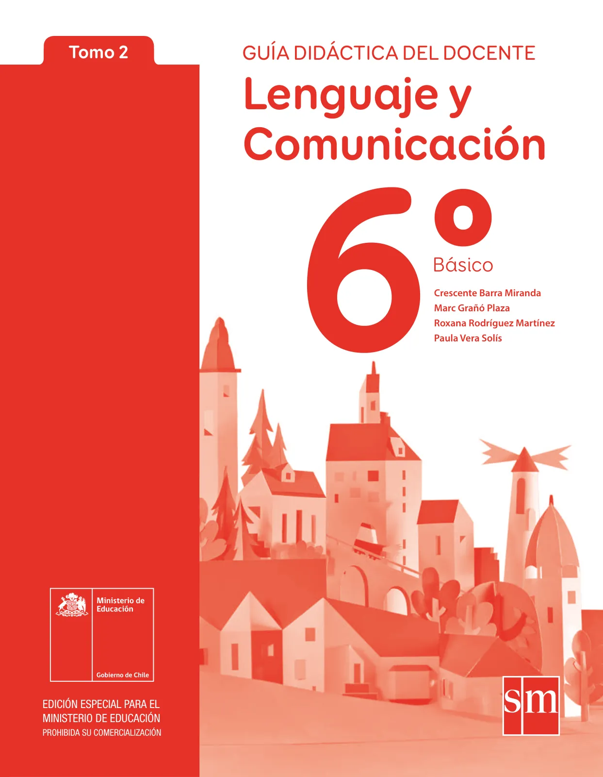 Portada de Lenguaje y Comunicación – Sexto Básico | Texto del Estudiante MINEDUC – Descargar PDF · 2024