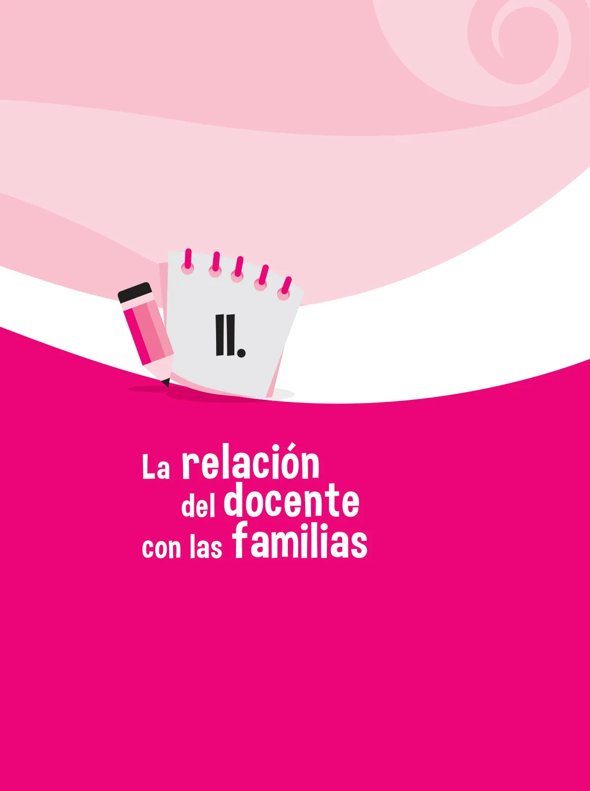 Página 13 de Guía para el trabajo docente con las familias del ciclo III de Primaria · 2016