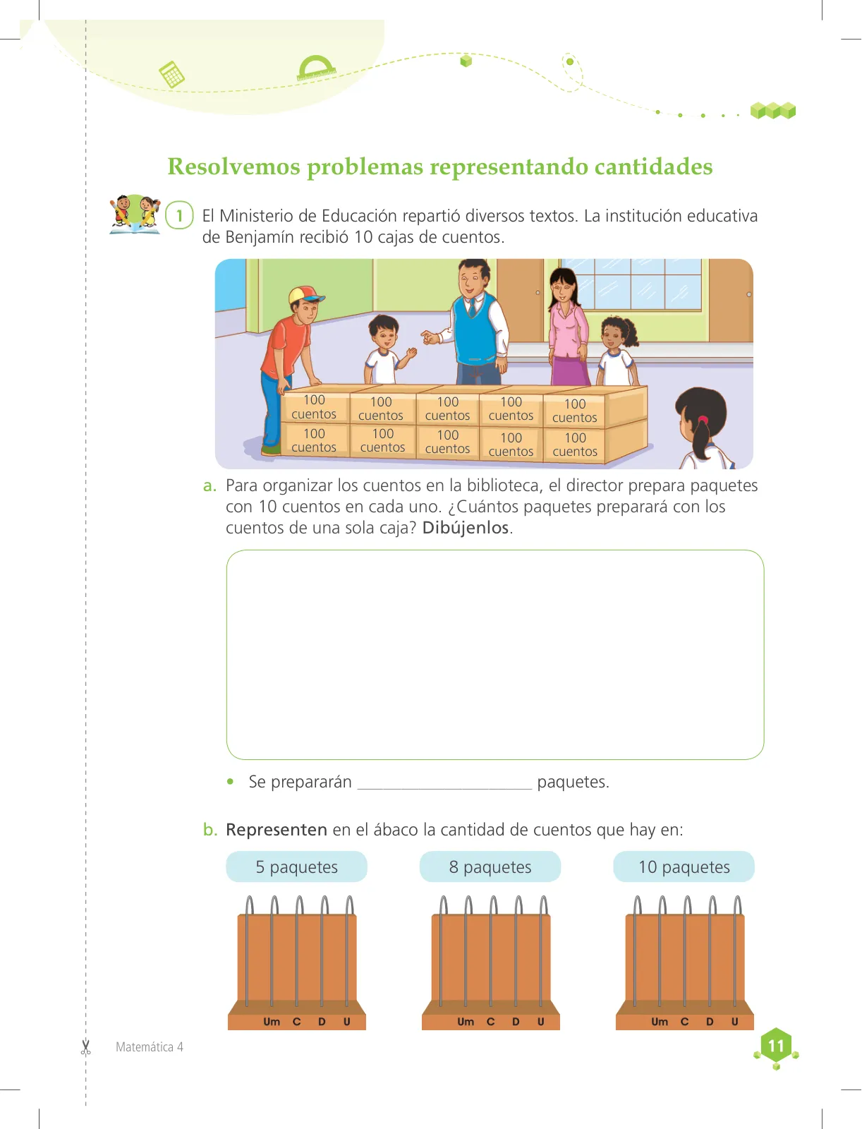 Miniatura página 11 de Matemática 4 : cuaderno de trabajo para cuarto grado de Educación Primaria 2018 · 2018
