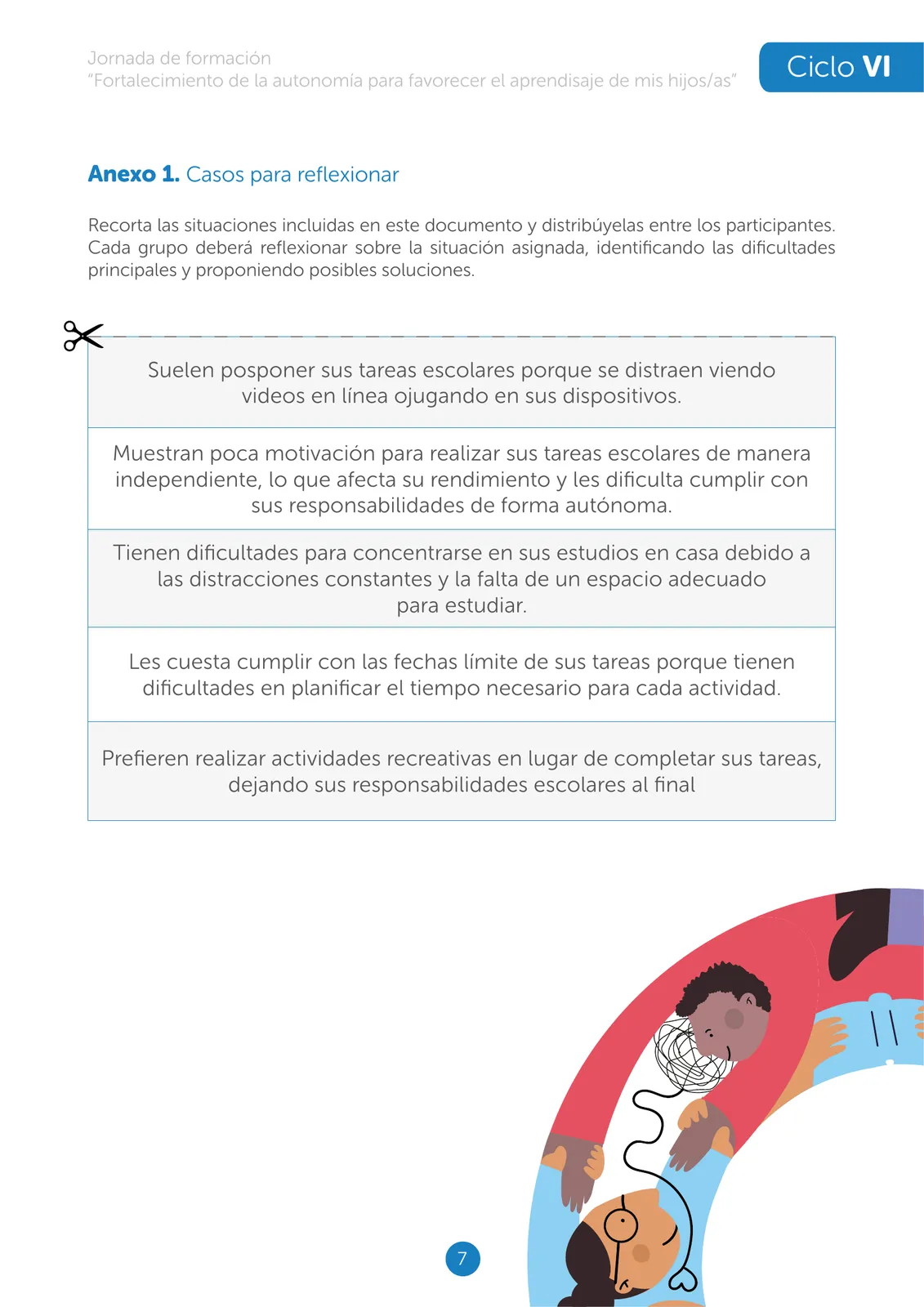 Miniatura página 7 de Jornada de formación “Fortalecimiento de la autonomía para favorecer el aprendizaje de mis hijos” : ciclo VI · 2025